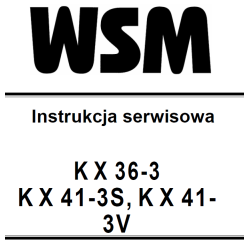 Instrukcje serwisowa - service manual Kubota KX36-3 KX41-S i KX41-3V - książka napraw i serwisowania instrukcja warsztatowa